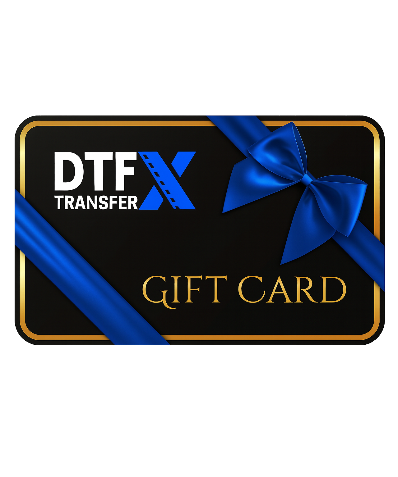 DTF Transfer X Gift Card